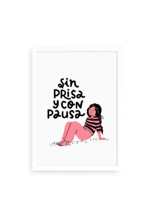 SIN PRISA
